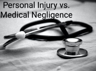 Personal Injury vs. Medical Negligence